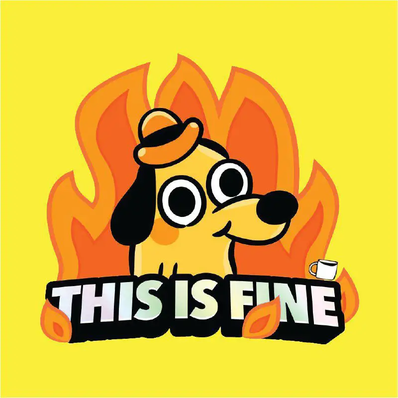 This Is Fine is being protected …