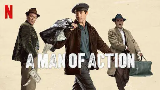 **Title : ​​​A Man of Action …