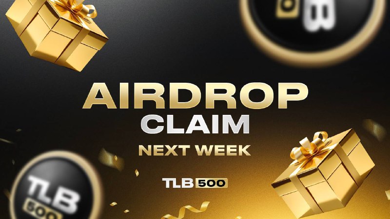 Pretty soon, a **TLB500 Airdrop** will …