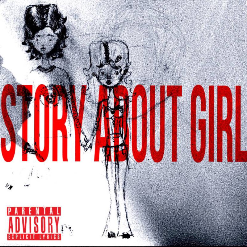 STORY ABOUT GIRL- out now