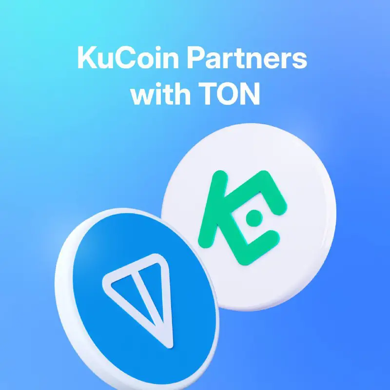 **KuCoin Ventures 與 TON 基金會合作**