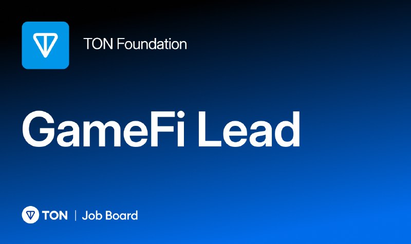 **TON Foundation is hiring!