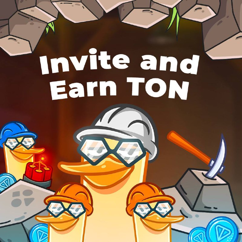 ***💎******⛏*** **Play, Invite, and Mine TON!**