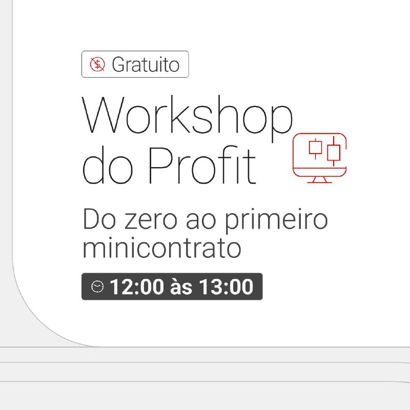 **Hoje tem Workshop do Profit ao …