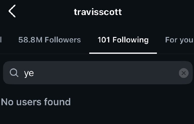 TRAVIS SCOTT UNFOLLOWED YE ON INSTAGRAM.
