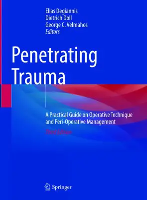 Penetrating Trauma - A Practical Guide …