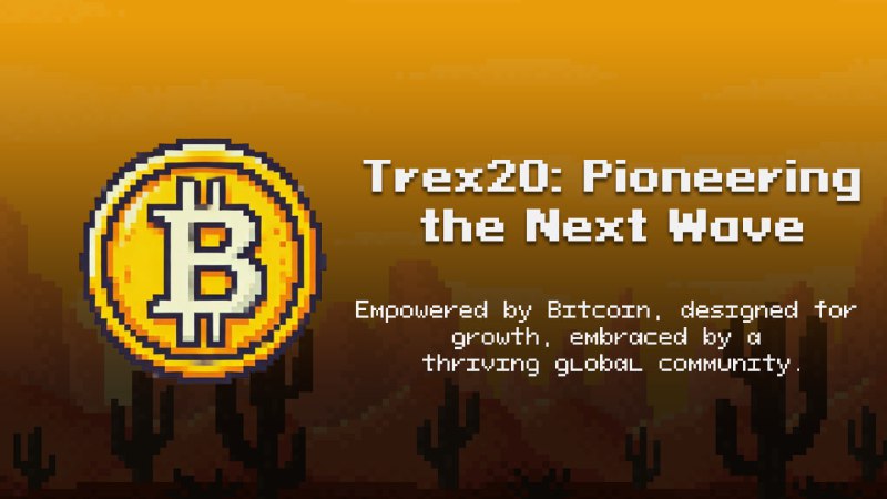 *****🚀*** Trex20: The Future of Digital …