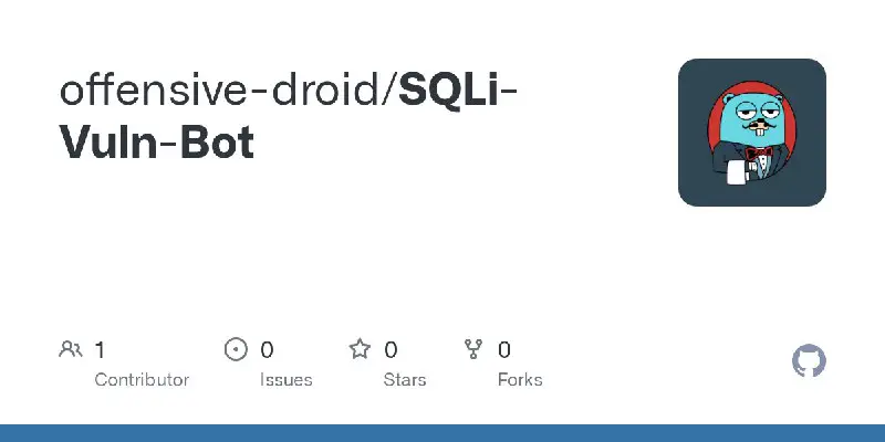 **SQL Injection Vulnerable Bot**[**https://github.com/offensive-droid/SQLi-Vuln-Bot**](https://github.com/offensive-droid/SQLi-Vuln-Bot)