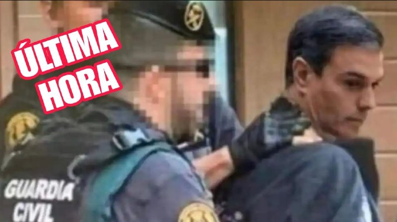 ***🔴***PEDRO SÁNCHEZ DETENIDO Y A PRISIÓN …