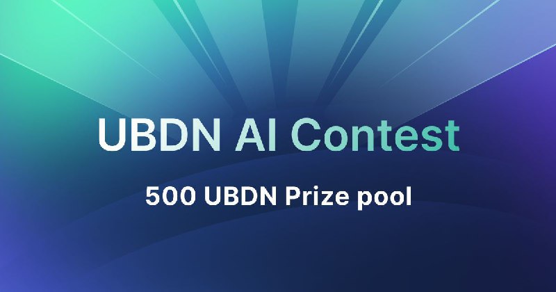 ***🔥*** 500 UBDN AI Contest is …