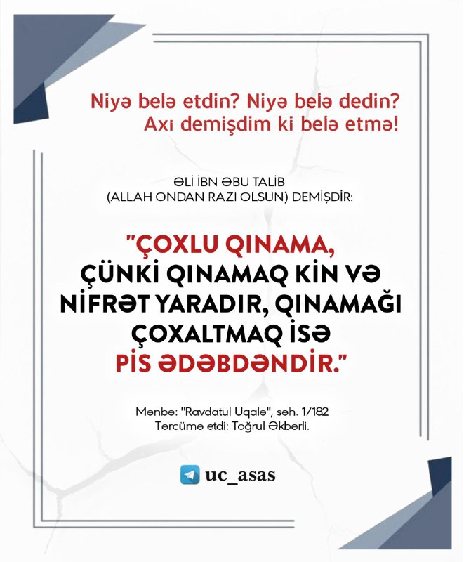 **Niyə belə etdin? Niyə belə dedin? …