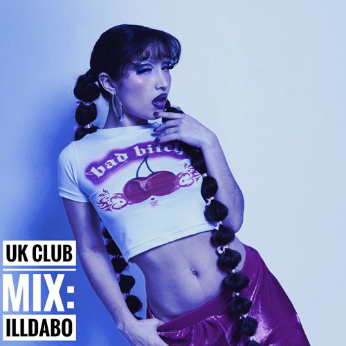 ***🆕***UK CLUB MIX : [ILLDABO](https://www.instagram.com/illdabo?igsh=MTFhZXUxN3JhbmJmZQ==)