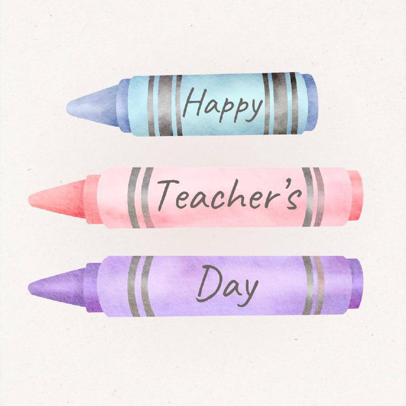 ***🌈*****Happy Teacher’s Day** ***🌈***