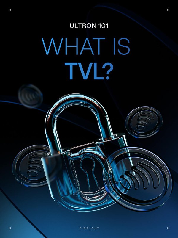 ***📚*** **ULTRON 101: WHAT IS TVL?** …