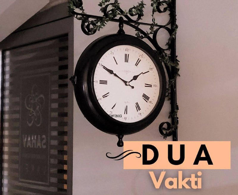 *VAKTİ DUA