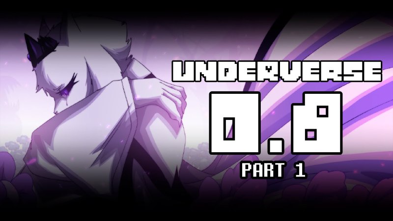 —{**UNDERVERSE 0.8 ЧАСТЬ 1 ВЫХОДИТ 20 …