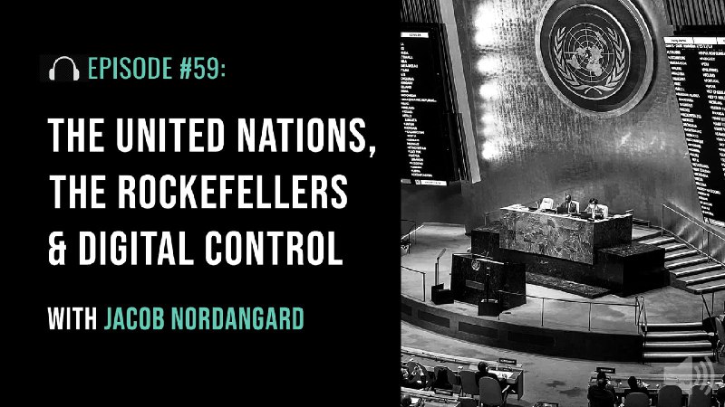 NEW - The UN, the Rockefellers …