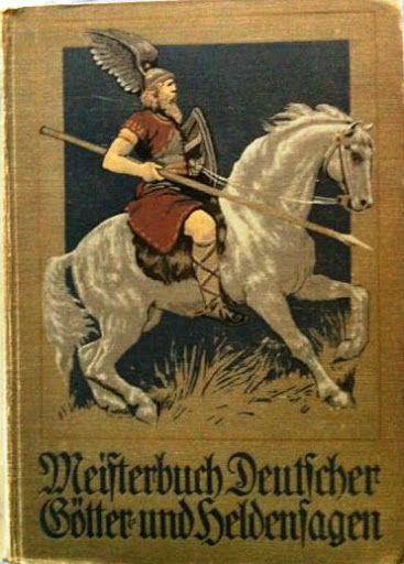 Meisterbuch deutscher Götter- und Heldensagen, 1911.