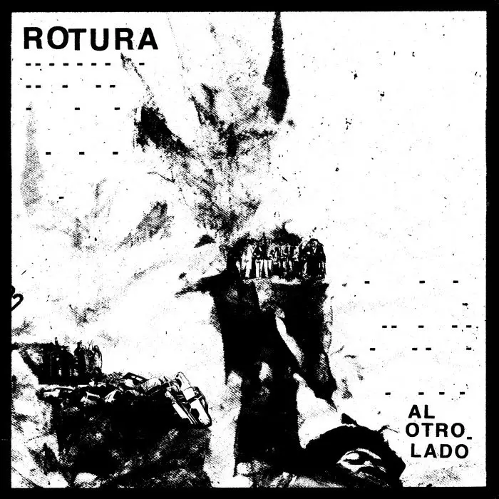 [Rotura - Al otro lado (2024)](https://rotura-punk.bandcamp.com/album/al-otro-lado) ***🇪🇸***