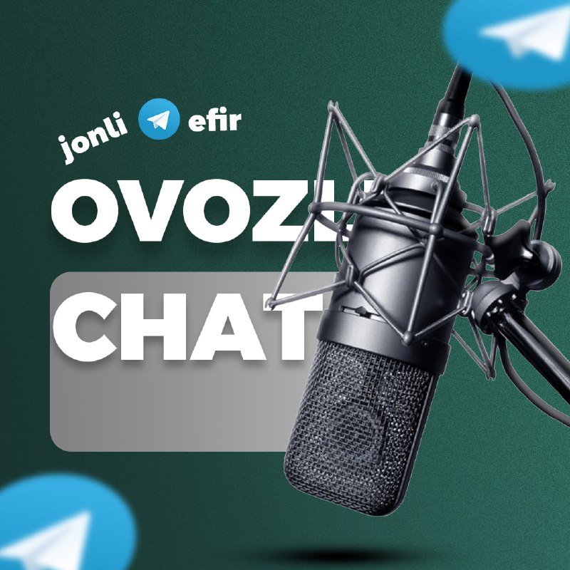 [#Ovozli\_chat](?q=%23Ovozli_chat)