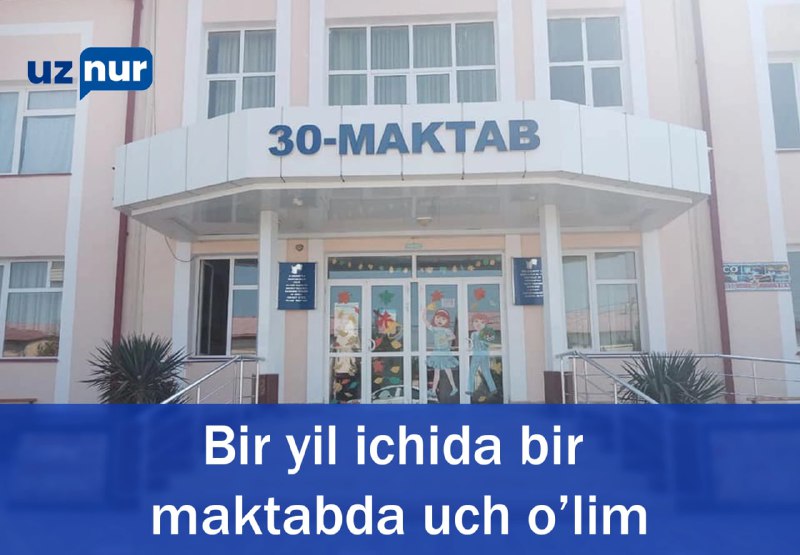 **Bir yil ichida bir maktabda uch …