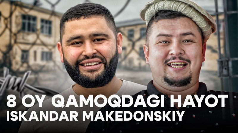 **8 OY QAMOQDAGI HAYOT | ISKANDAR …