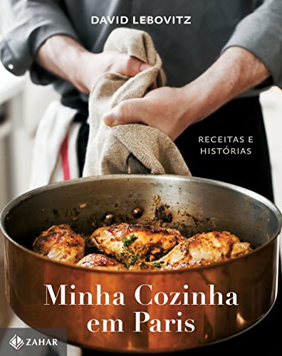 ***🔥*** **Minha cozinha em Paris: Receitas …