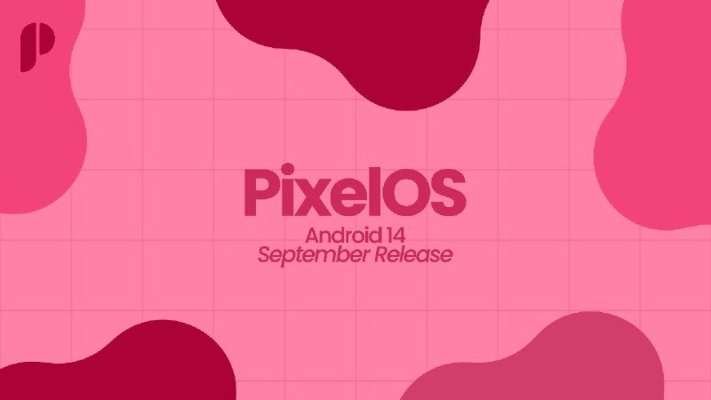 PixelOS | Android 14 | UNOFFICIAL …