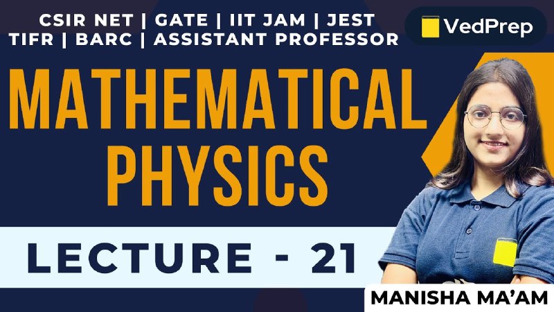 ***🟥*** Mathematical Physics | CSIR NET …