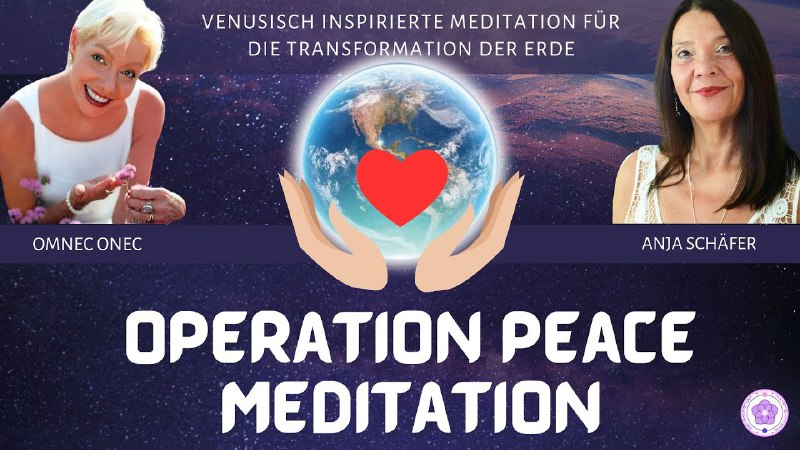 Operation Peace Meditation ***💙*** Venusisch inspirierte …