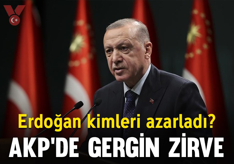 AKP’de gergin zirve… Erdoğan kimleri azarladı