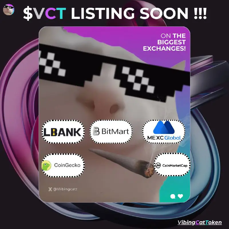 ***🔥*** Get ready for $VCT VibingCatToken's …