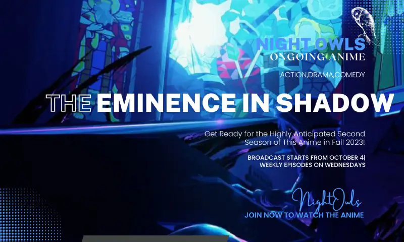 • **The Eminence in Shadow Season …
