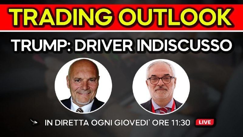 “**TRUMP: DRIVER INDISCUSSO -TRADING OUTLOOK**” in …