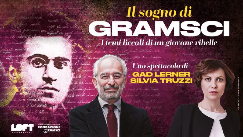 Gad Lerner e Silvia Truzzi portano a teatro al Puccini "Il sogno di Gramsci"