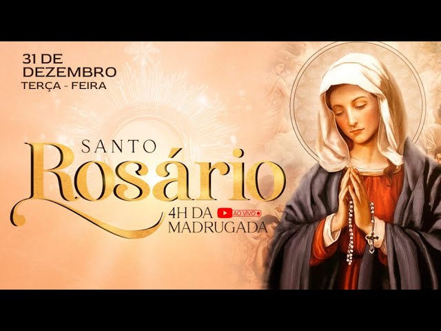 **SANTO ROSÁRIO AO VIVO - 31/12/2024**Bom …