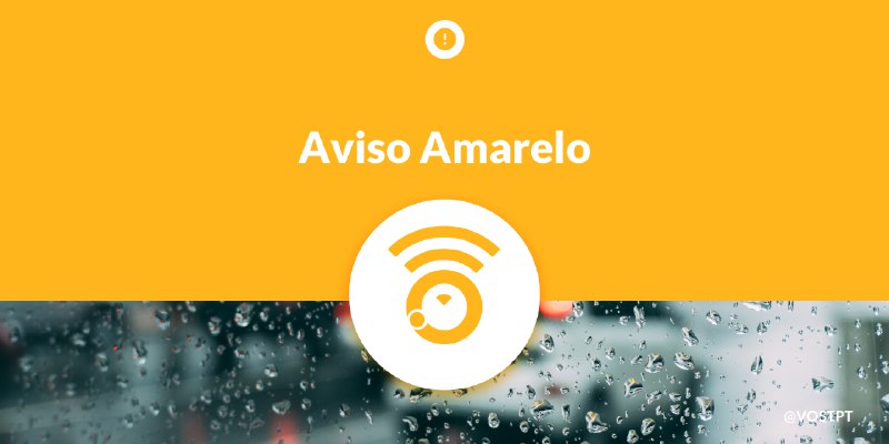 ***ℹ️******⚠️******🌧*** [#AvisoAmarelo](?q=%23AvisoAmarelo) devido a [#Chuva](?q=%23Chuva) para …