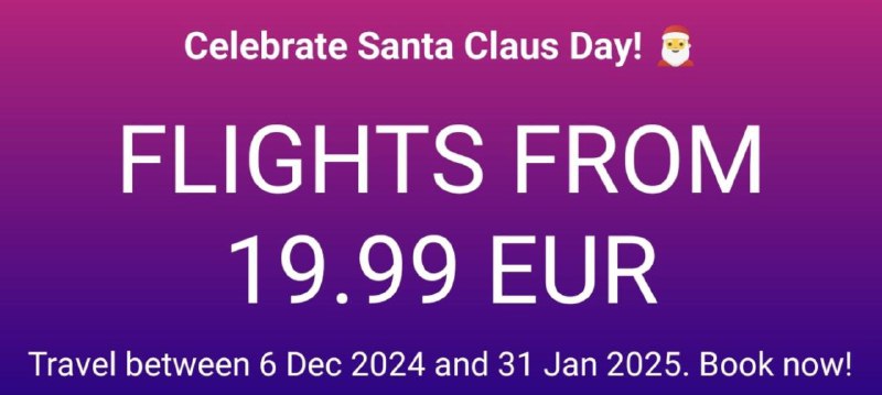 [​​](https://telegra.ph/file/3767ad8d7a00cd014e6a5.jpg)Promo de la Wizzair ***🎅***