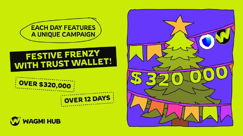 *****🎄***** **Festive Frenzy with Trust Wallet!**