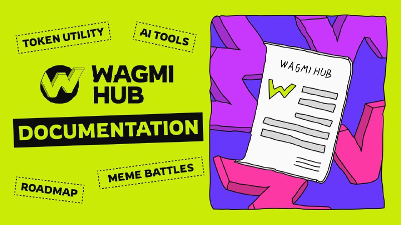 *****🆕***** **Introducing the WAGMI HUB Docs!**