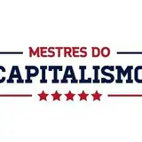 Mestres do Capitalismo
