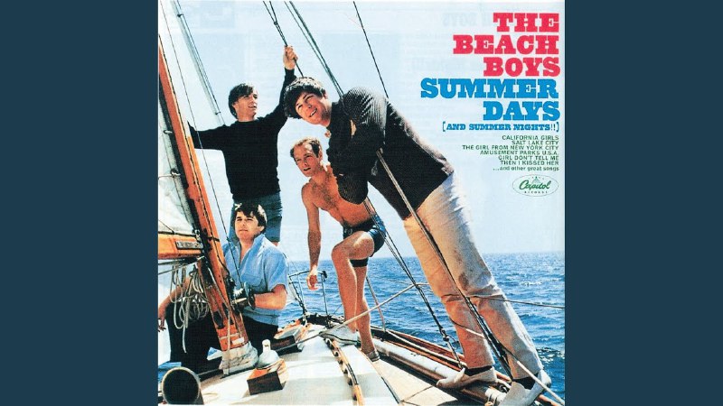 The Beach Boys - Summer Days …