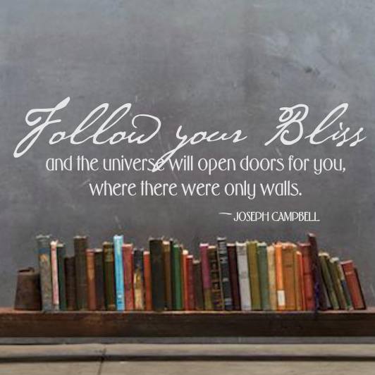 What is your bliss, dear reader? …