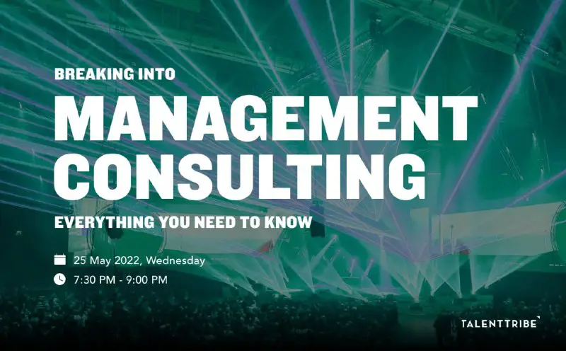 **Want to become a Management Consultant? …