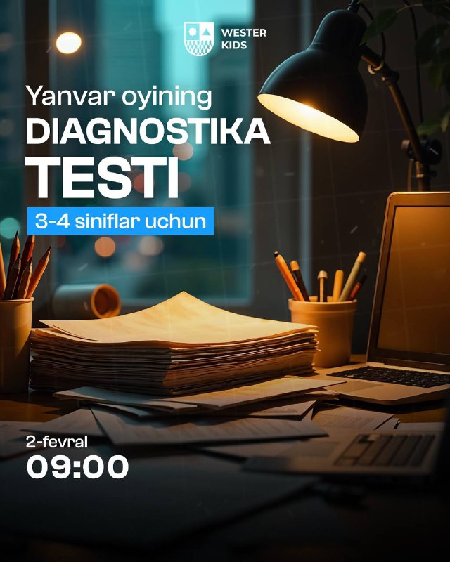 ***⚡️*** **Yanvar oyi diagnostika testi!**