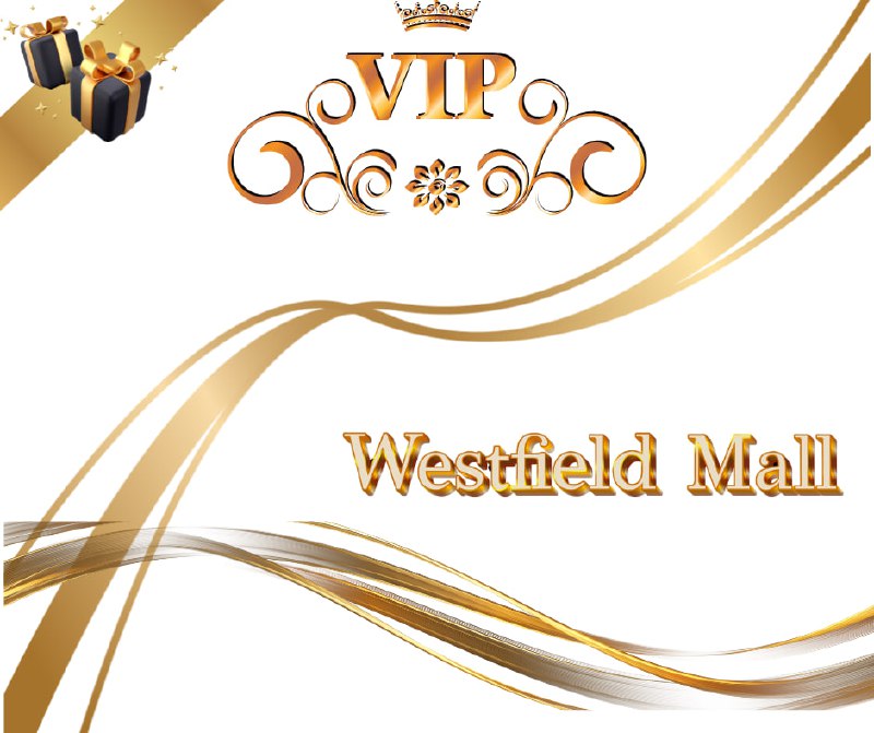 Westfield VIP MAll