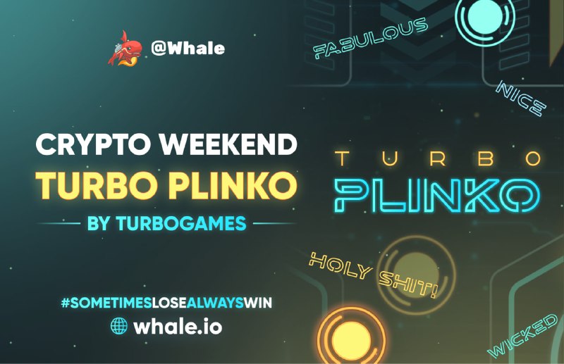 *****🐳***** **让我们用Turbo Plinko开启加密周末吧！***⛹️‍♀️*****