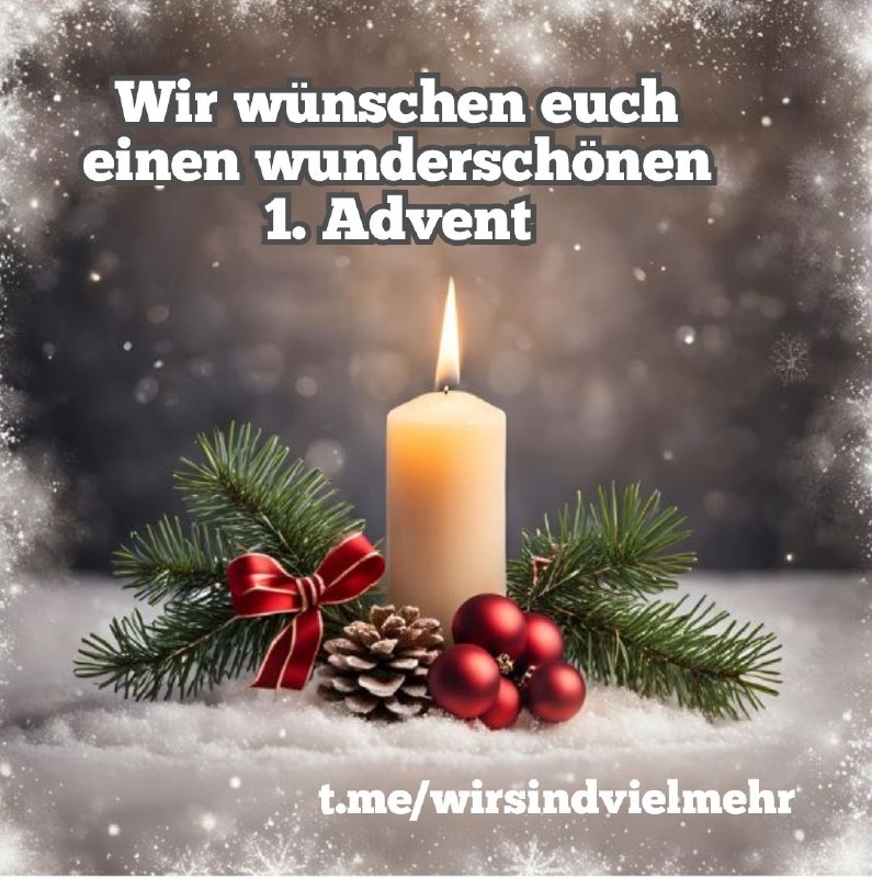 **Euch allen wunderschönen 1. Advent***?***