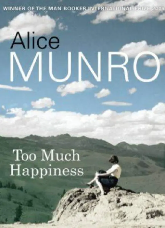 Alice Munroning "Too much happiness" kitobi …