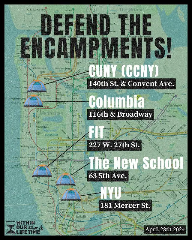 Defend The Encampments! As encampments for …